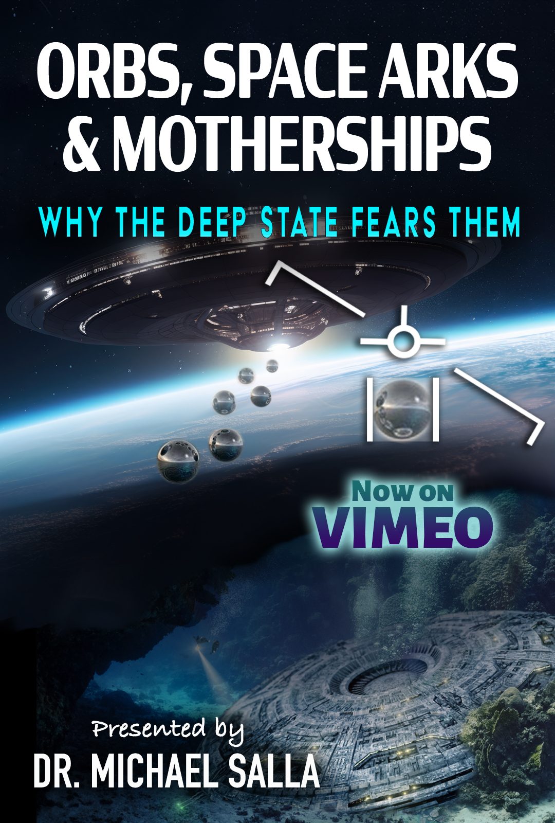 Webinar by Dr. Michael Salla. Orbs