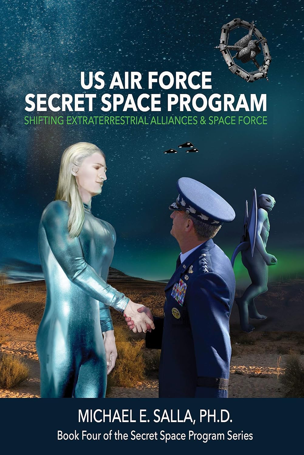 US Air Force Secret Space Program by Dr. Michael E. Salla